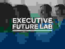 Executive Future Lab Executive Future Lab