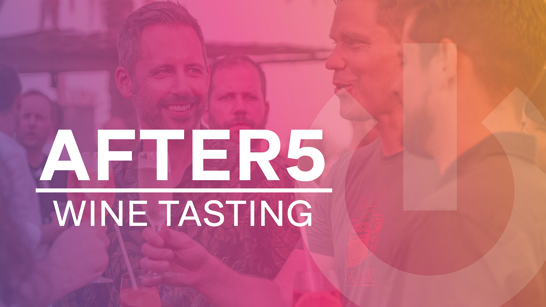 Visual After5 Wine Tasting mit Logo und im Hintergrund Leute bei einer Degustation in farbigem Verlauf