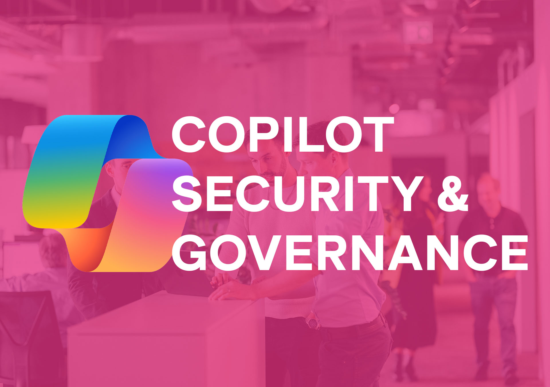 M365 Copilot - Sicherheit und Governance Header